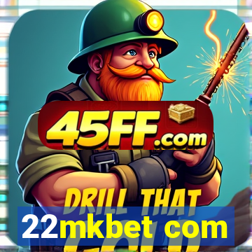 22mkbet com